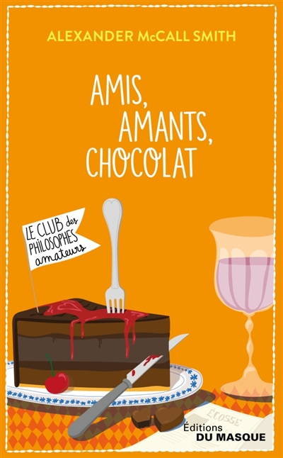 Amis, amants, chocolat | McCall Smith, Alexander