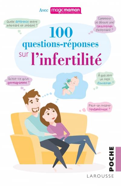 100 questions-réponses sur l'infertilité | 