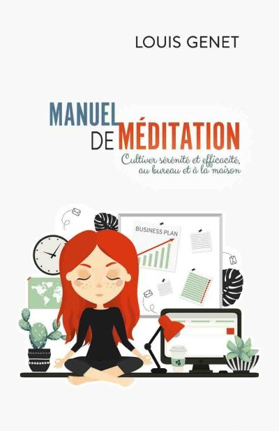 Manuel de méditation laïque  | Genet, Louis