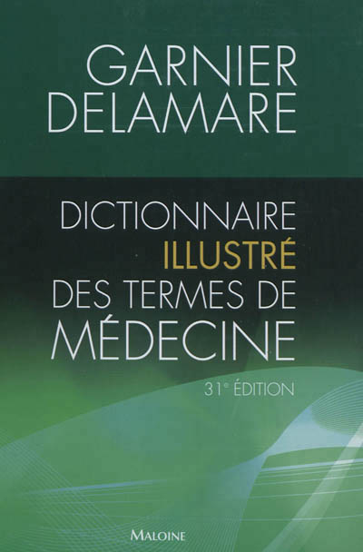 Dictionnaire illustré des termes de médecine | 