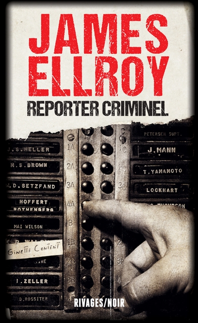 Reporter criminel | Ellroy, James