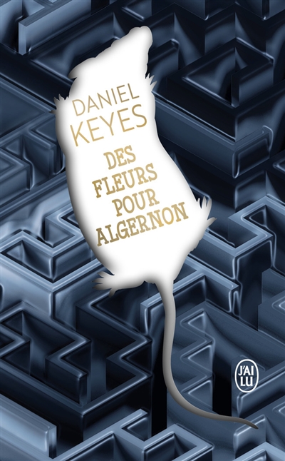Des fleurs pour Algernon | Keyes, Daniel