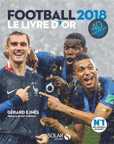 Livre d'Or (Le) - Football 2018 | Ejnès, Gérard