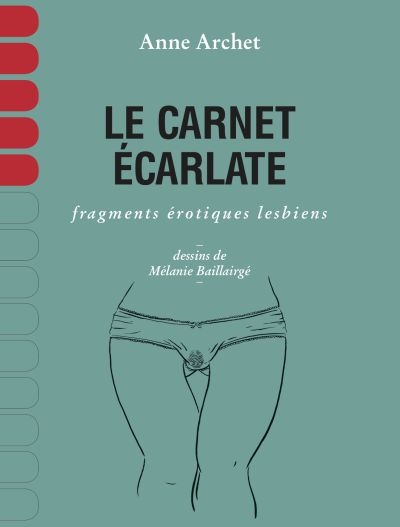 carnet écarlate (Le) | Archet, Anne