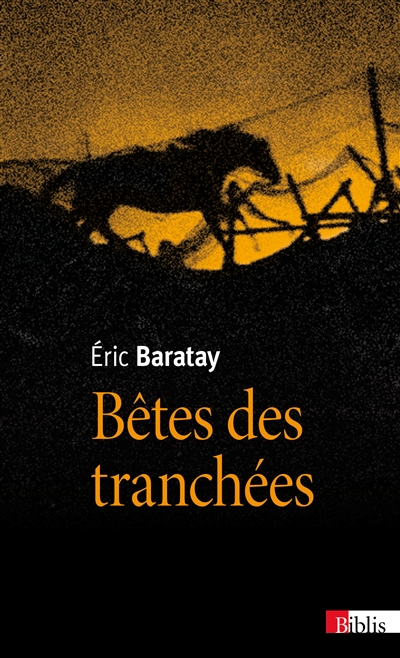 Bêtes des tranchées | Baratay, Eric