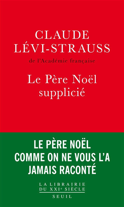 Père Noël supplicié (Le) | Lévi-Strauss, Claude