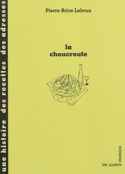 choucroute (La) | Lebrun, Pierre-Brice