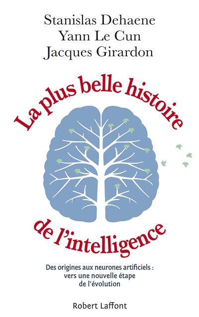 plus belle histoire de l'intelligence (La) | Dehaene, Stanislas