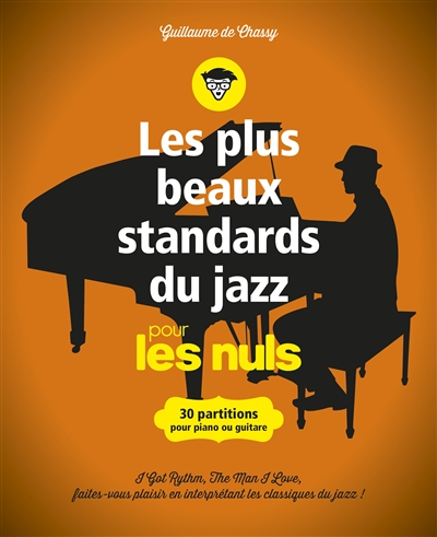 plus beaux standards du jazz pour les nuls (Les) | Chassy, Guillaume de