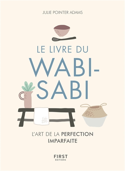 Livre du wabi-sabi (Le) | Pointer Adams, Julie