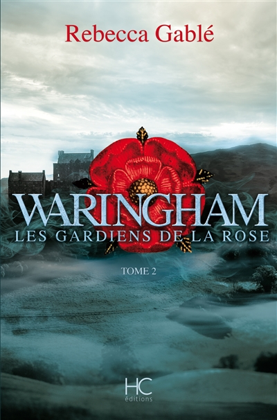 Waringham T.02 - gardiens de la rose (Les) | Gablé, Rebecca