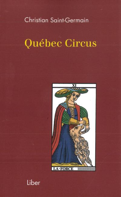 Québec Circus, le Cadavre Péquiste  | Saint-Germain, Christian