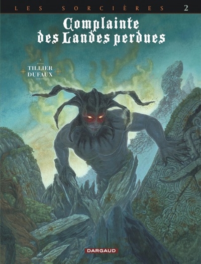 Complainte des landes perdues T.10 - Les sorcières T.02 - Inferno | Dufaux, Jean