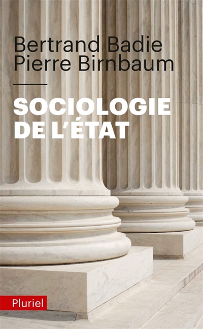 Sociologie de l'Etat | Badie, Bertrand