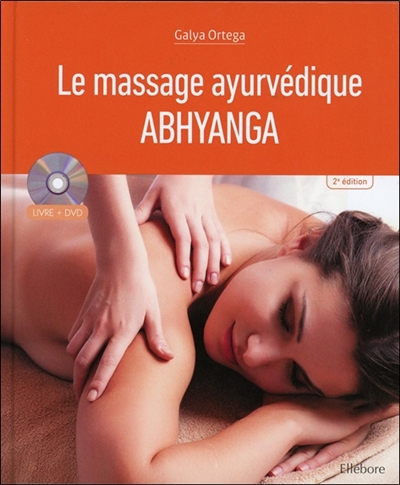 massage ayurvédique abhyanga (Le) | Ortega, Galya