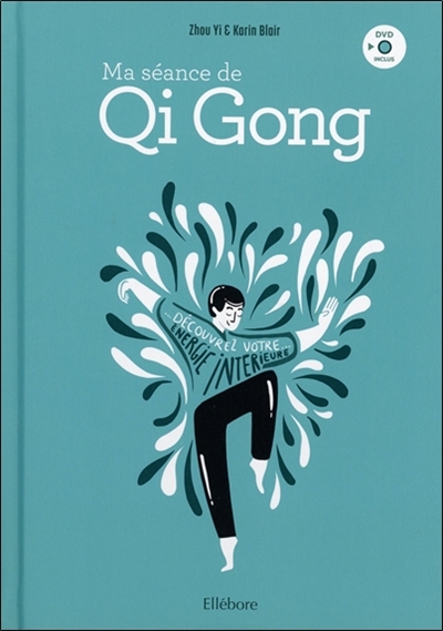 Ma séance de qi gong | Zhou, Yi