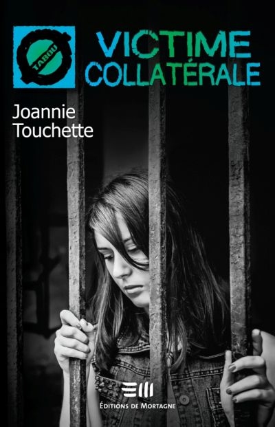 Tabou T.45 - Victime collatérale  | Touchette, Joannie