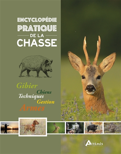 Encyclopédie pratique de la chasse | Durantel, Pascal