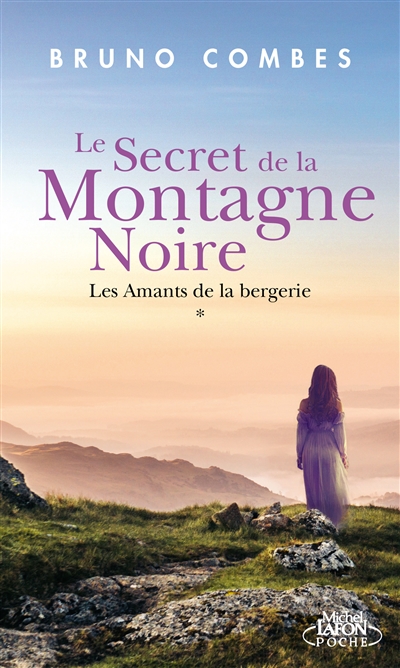 secret de la montagne noire (Le)  T.01 - amants de la bergerie (Les) | Combes, Bruno