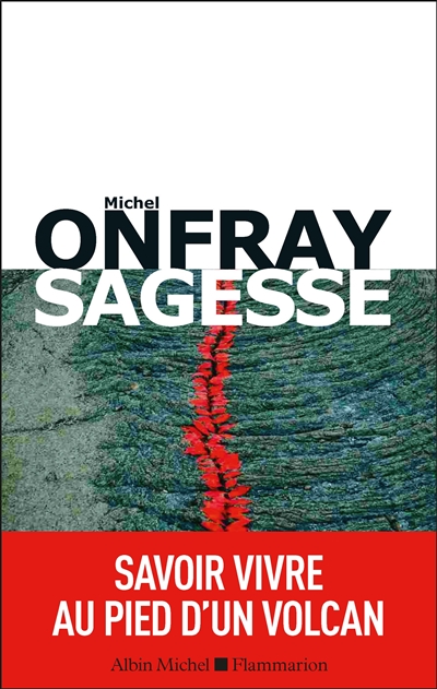 Sagesse | Onfray, Michel