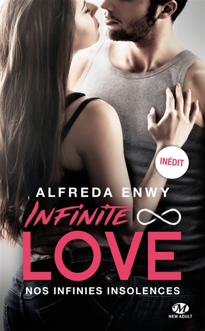 Infinite love T.02 - Nos infinies insolences | Enwy, Alfreda