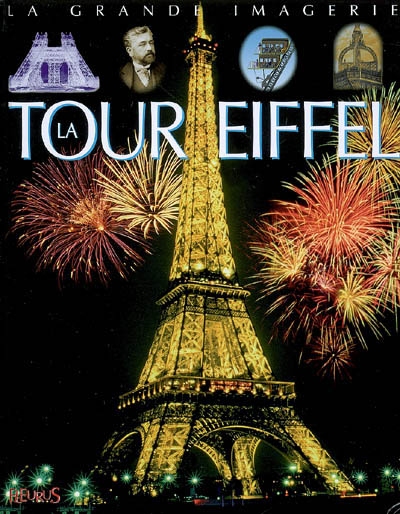 La grande imagerie - La tour Eiffel | Franco, Cathy