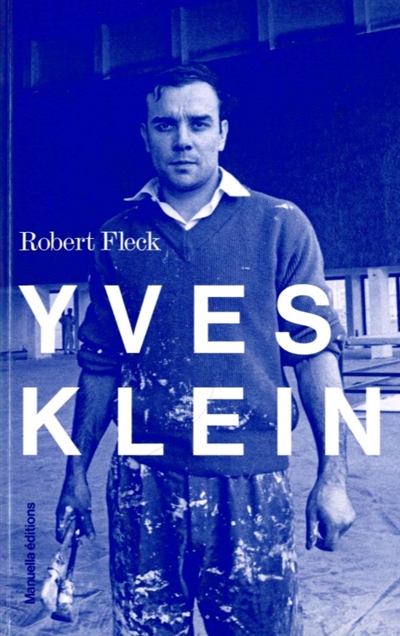 Yves Klein | Fleck, Robert