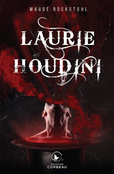 Laurie Houdini  | Rückstühl, Maude