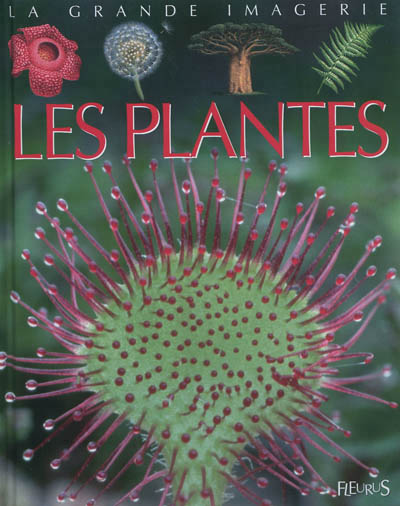 La grande imagerie - Les plantes  | Beaumont, Emilie