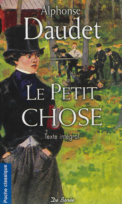 Petit Chose (Le) | Daudet, Alphonse
