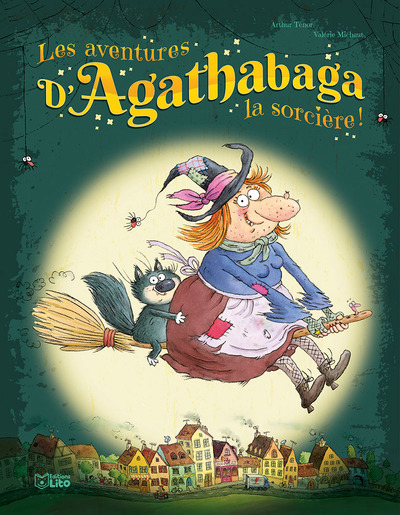 Les aventures d'Agathabaga la sorcière ! T.01 | Ténor, Arthur