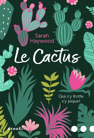cactus (Le) | Haywood, Sarah