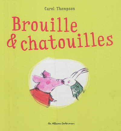 Brouille & chatouilles | Thompson, Carol