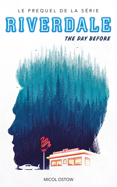 Riverdale T 01 - The day before | Ostow, Micol