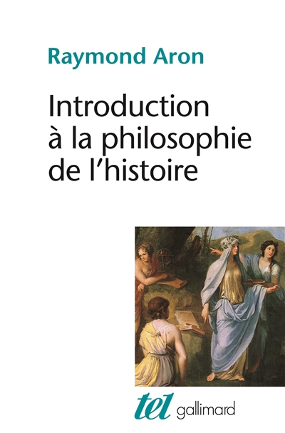 Introduction à la philosophie de l'histoire | Aron, Raymond