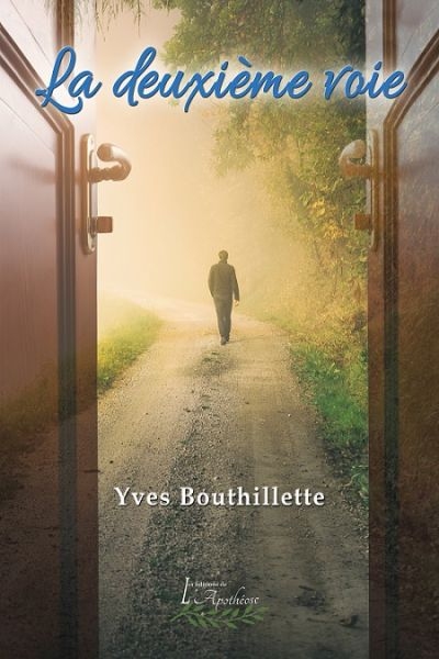 La deuxième voie  | Bouthillette, Yves