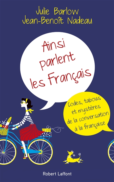 Ainsi parlent les Français | Barlow, Julie