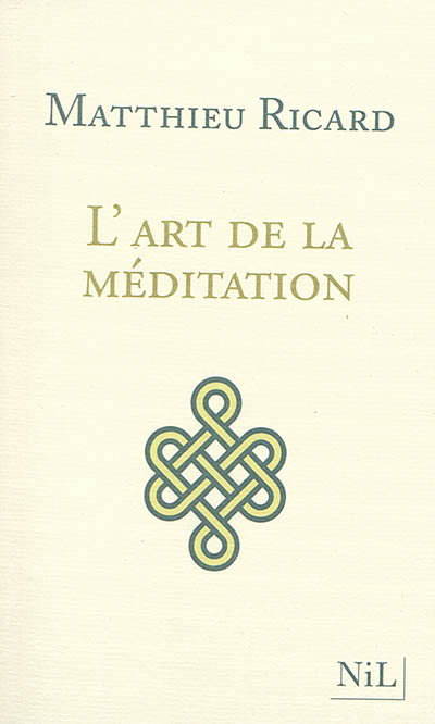 Art de la méditation (L') | Ricard, Matthieu