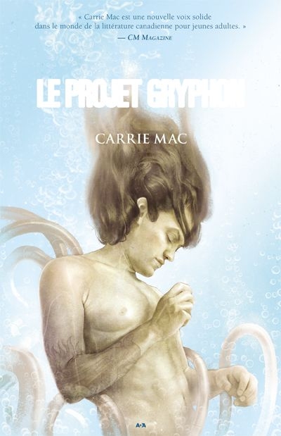 projet Gryphon (Le) | Mac, Carrie
