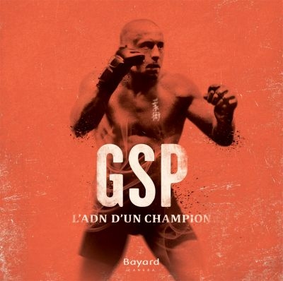 GSP : L’ADN d'un champion | St-Pierre, Georges