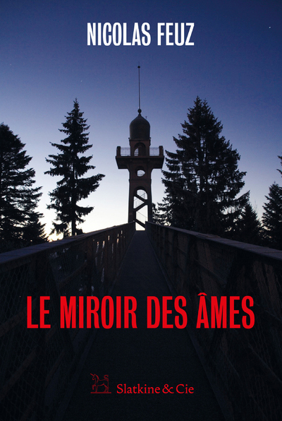 Miroir des Âmes (Le) | Feuz, Nicolas