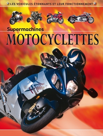Supermachines - Motocyclettes  | Oxlade, Chris