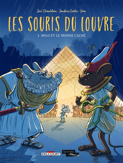 Les souris du Louvre T.01 - Milo et le monde caché | Chamblain, Joris