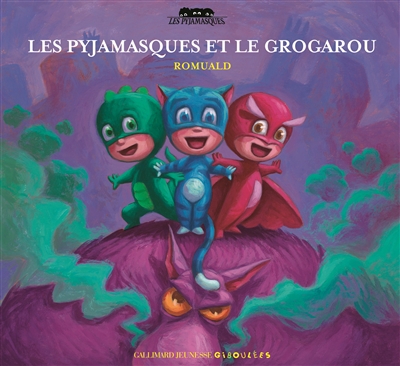 Pyjamasques et le Grogarou (Les) | Romuald