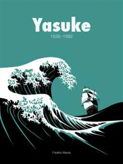 Yasuke | Marais, Frédéric
