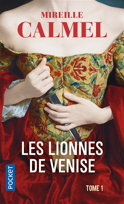 lionnes de Venise (Les) T.01  | Calmel, Mireille