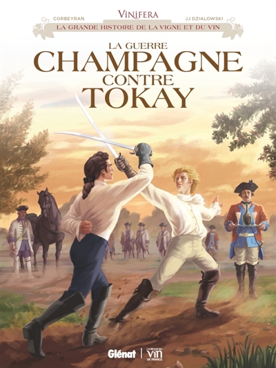 Vinifera - La guerre champagne contre tokay | Corbeyran
