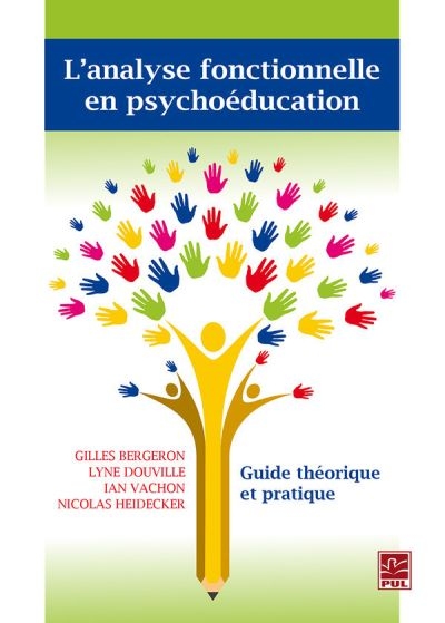 L'analyse fonctionnelle en psychoéducation  | Bergeron, Gilles