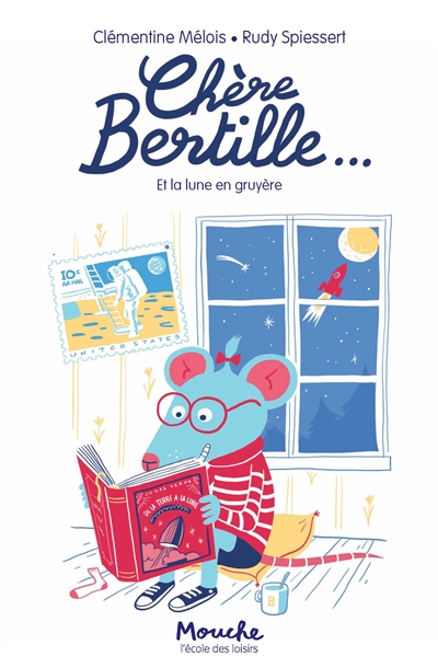 Chère Bertille... T.01 - Chère Bertille et la lune en gruyère | Mélois, Clémentine