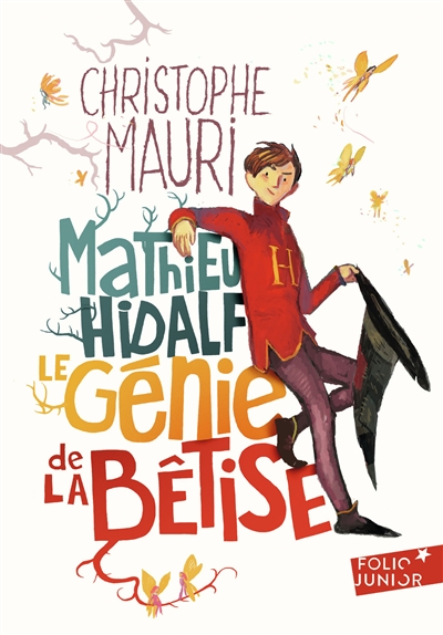 Mathieu Hidalf - génie de la bêtise (Le) | Mauri, Christophe